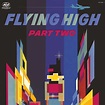 The Alchemist "Flying High, Part 2" EP Review » Yours Truly