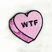 WTF Candy Heart Patch - Iron On | Wildflower + Co.