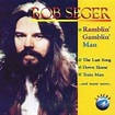 Bob Seger System - Ramblin' Gamblin' Man (CD, Album, Reissue) | Discogs