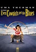 Even Cowgirls Get the Blues (film) - Alchetron, the free social ...