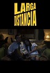 Larga Distancia Spanish Movie Streaming Online Watch