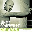 Jimmy Somerville – Home Again (2020, Expanded Edition, CD) - Discogs