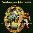 Tales Of Ordinary Madness: HAYNES,WARREN: Amazon.ca: Music