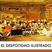ilustracion y despotismo ilustrado en laura sánchez blanco en mp3(25/02 ...