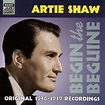 eClassical - Shaw, Artie: Begin the Beguine (1936-1939)