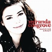 Dancing Crazy - Single by Miranda Cosgrove | Spotify