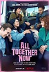 All Together Now - Film 2020 - AlloCiné