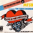MFSB Featuring The Three Degrees - Love Is The Message (1974, Vinyl ...