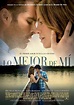 Lo mejor de mi - Película 2014 - SensaCine.com