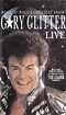Gary Glitter - Rock 'N' Roll's Greatest Show Gary Glitter Live (1997 ...