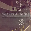 ‎The Matchbox Twenty Collection - Album by Matchbox Twenty - Apple Music
