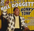 - Honky Tonk: The Very Best of Bill Doggett by Doggett, Bill (2004 ...