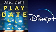Disney+ commande l'adaptation en série du thriller Playdate | Disneyphile