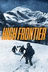 The High Frontier (2016) • movies.film-cine.com