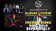 Freddie Gibbs - $oul $old $eparately Album Review - YouTube