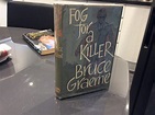 Fog for a Killer *****UK HB 1/1*** par Graeme, Bruce: Fine Hardcover ...