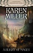 A Blight of Mages by Karen Miller | Fantasy faction, Sisters book, Mage
