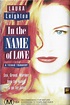 In the Name of Love: A Texas Tragedy (1995)