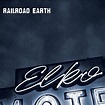 ‎Elko - Album by Railroad Earth - Apple Music