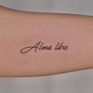 "Alma libre" lettering tattoo on the inner arm | Tatuajes discretos ...