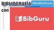 BibGuru para Bibliografía - Guía Rápida de Uso | Sé más eficiente con # ...
