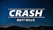 Crash - Matt Willis - YouTube