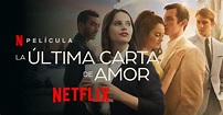 LA ULTIMA CARTA DE AMOR (2021) - El Crítico