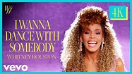 Whitney Houston - I Wanna Dance With Somebody (Official 4K Video) - YouTube