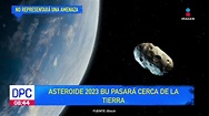 Asteroide 2023 BU pasará cerca de la tierra Imagen Televisión