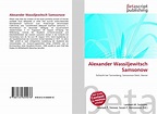 Alexander Wassiljewitsch Samsonow, 978-613-4-64497-6, 6134644978 ...