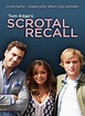 Scrotal Recall (Serie de TV) (2014) - FilmAffinity