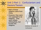 PPT - Unit 2-Part 1: Confucianism and Daoism/Taoism PowerPoint ...