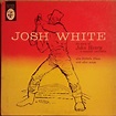 Zero G Sound : Josh White - The Story of John Henry - 25th Anniversary ...