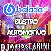 Balada G4 Especial Eletro Automotivo (2018) - Dj Marcos Tarini # ...