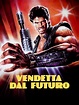 Prime Video: Vendetta dal futuro