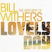 Bill Withers - Lovely Day: The Very Best Of Bill Withers (2006, CD ...