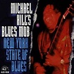 Michael Hill, Blues Mob, Michael Hill's Blues Mob - New York State of ...