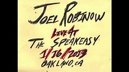JOEL ROBINOW live at THE SPEAKEASY in OAKLAND, CALIFORNIA - YouTube