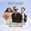 Somewhere Over the Rainbow / What a Wonderful World by Robin Schulz ...
