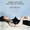 Karen Mantler - Karen Mantler and Her Cat Arnold Get the Flu - Reviews ...