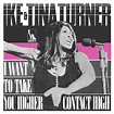 I Want To Take You Higher - Song - Ike & Tina Turner