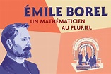 Émile Borel, un mathématicien au pluriel | Institut Henri Poincaré