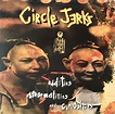 Circle Jerks – Oddities, Abnormalities And Curiosities (1995, Vinyl ...