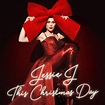 Jessie J - This Christmas Day Lyrics and Tracklist | Genius