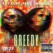 Greedy (prod. Decicco) (feat. 3nufsed) - Ray Rude/3nufSed - 单曲 - 网易云音乐