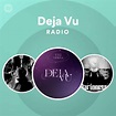 Deja Vu Radio - playlist by Spotify | Spotify