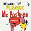 The Marvelettes - Please Mr. Postman - Reviews - Album of The Year