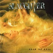 Slaughter – Fear No Evil (1995, CD) - Discogs