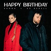 SANNA & KC Rebell – Happy Birthday Lyrics | Genius Lyrics