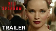 RED SPARROW | OFFICIAL TRAILER #2 | 2018 - YouTube